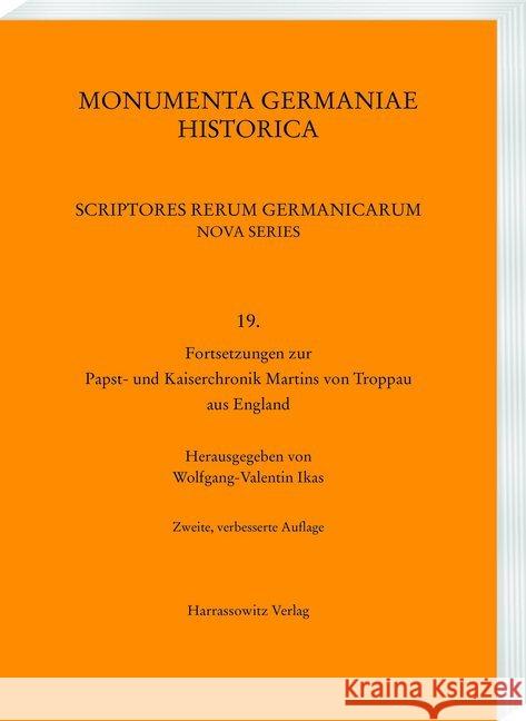 Fortsetzungen Zur Papst- Und Kaiserchronik Martins Von Troppau Aus England Ikas, Wolfgang V. 9783447170437 Harrassowitz - książka
