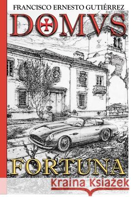 Fortuna: Colección Francisco Ernesto Gutiérrez 9798737859244 Independently Published - książka
