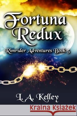 Fortuna Redux L. a. Kelley 9781730883439 Independently Published - książka