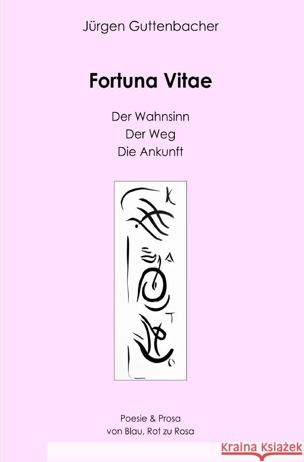 Fortuna Vitae Guttenbacher, Juergen 9783819797897 epubli - książka