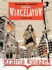Fortuna Winczlavów T.3 Danica 1965 Jean Van Hamme, Philippe Berthet 9788397073135 Kurc - książka
