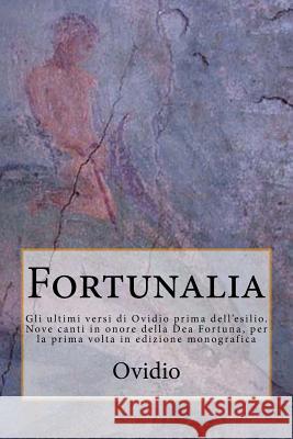 Fortunalia Publio Ovidi Antonello Anappo 9781494780333 Createspace - książka