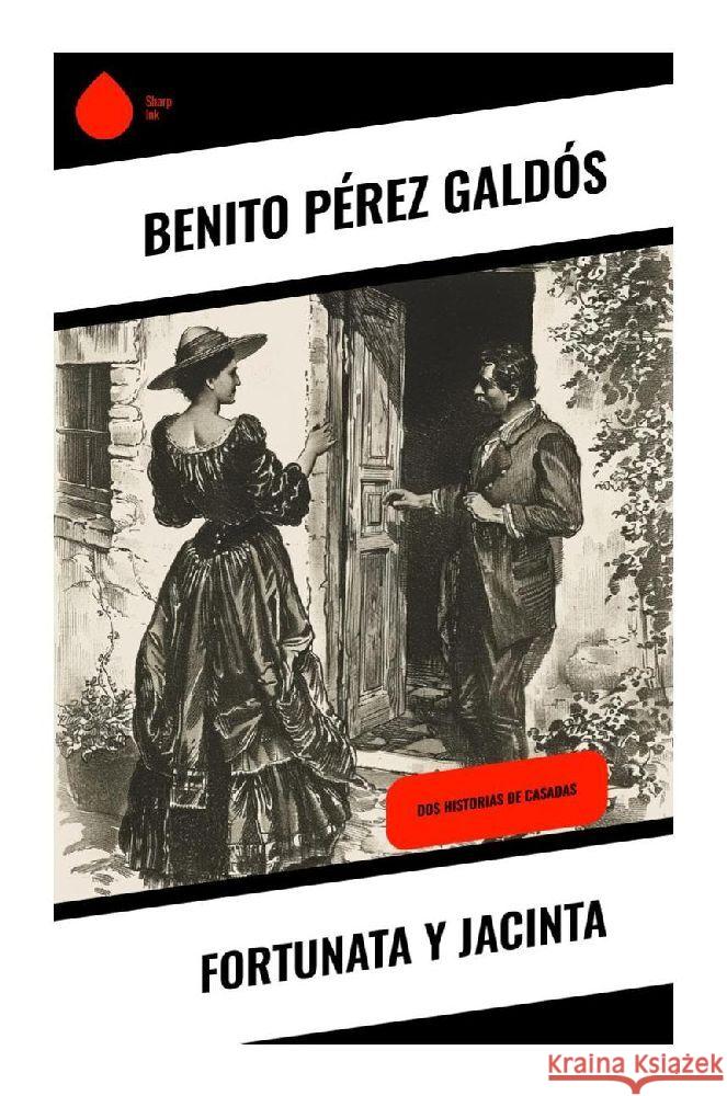 Fortunata y Jacinta Galdós, Benito Pérez 9788028378509 Sharp Ink - książka