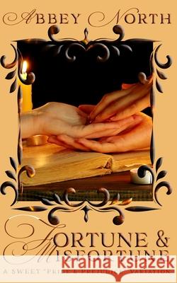 Fortune & Misfortune: A Sweet Pride & Prejudice Variation Abbey North   9798642188293 Independently Published - książka