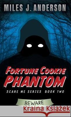 Fortune Cookie Phantom Miles J. Anderson 9781952758126 Banzai West - książka