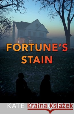 Fortune's Stain Kate Randolph 9781977285829 Outskirts Press - książka
