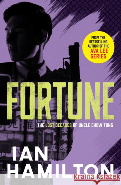 Fortune: The Lost Decades of Uncle Chow Tung Ian Hamilton 9781487004026 Spiderline - książka