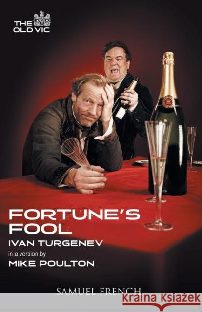 Fortune's Fool Ivan Turgenev 9780573110795 BERTRAMS PRINT ON DEMAND - książka