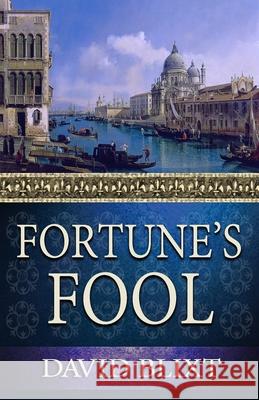 Fortune's Fool David Blixt 9780615783161 Sordelet Ink - książka