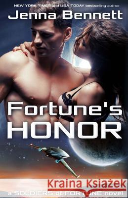 Fortune's Honor Jenna Bennett 9781511956642 Createspace Independent Publishing Platform - książka