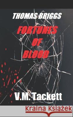 Fortunes of Blood Vernon Maxwell Tackett 9781070708225 Independently Published - książka