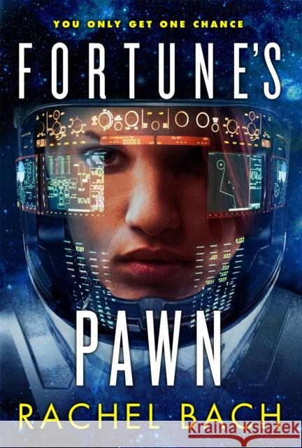 Fortune's Pawn: Book 1 of Paradox Rachel Bach 9780356502359 Little, Brown Book Group - książka