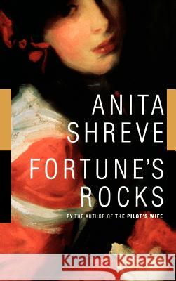 Fortune's Rocks Anita Shreve Michael Pietsch 9780316781015 Back Bay Books - książka