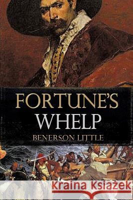 Fortune's Whelp Benerson Little   9781942756606 James Boschert Publishing LLC - książka