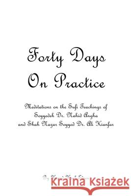 Forty Days On Practice Hamid Hank Edson 9781716293566 Lulu.com - książka
