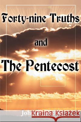 Forty-Nine Truths and the Pentecost John D. Richie 9780595123025 Writers Club Press - książka
