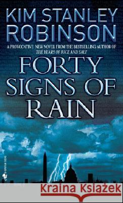 Forty Signs of Rain Kim Stanley Robinson 9780553585803 Spectra Books - książka