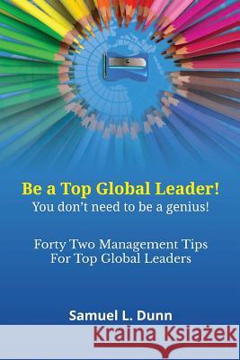 Forty-Two Management Tips for Global Leaders Samuel L Dunn 9781609471002 Emeth Press - książka