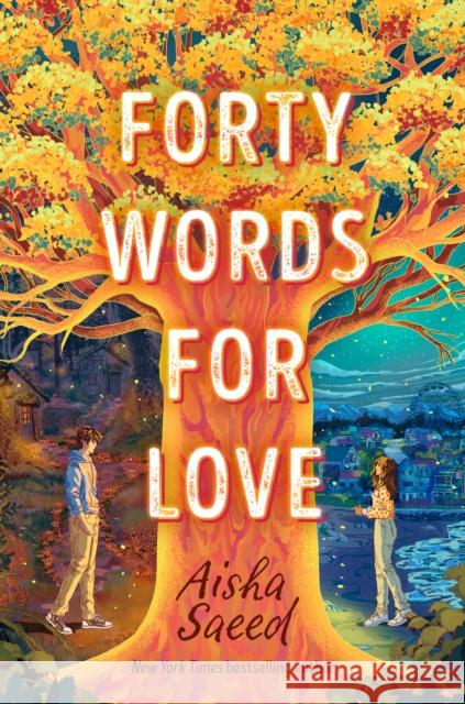 Forty Words for Love Aisha Saeed 9780593326466 Penguin Young Readers - książka