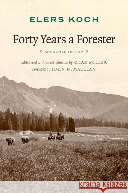 Forty Years a Forester (Second Edition, ) - audiobook Koch, Elers 9781496213358 Bison Books - książka