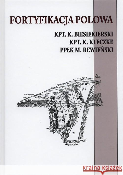 Fortyfikacja polowa Besiekierski K. Kleczke K. Rewieński M. 9788378891307 Napoleon V - książka