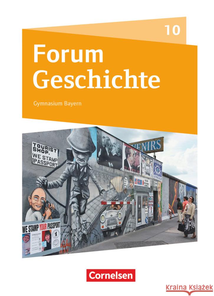 Forum Geschichte - Neue Ausgabe - Gymnasium Bayern - 10. Jahrgangsstufe  9783060642205 Cornelsen Verlag - książka