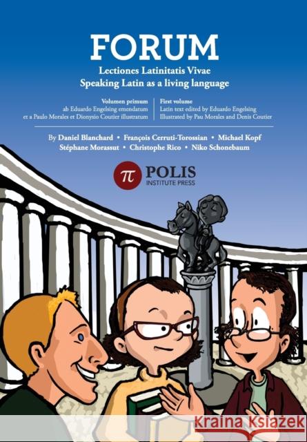 Forum: Lectiones Latinitatis Vivae: Speaking Latin As A Living Language Christophe Rico Stephane Morassut Blanchard Daniel 9789657698075 Polis Institute Press - książka