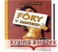 Fóry v Hantecu vo kocórech Honza Hlaváček 9788073902179 Omega - książka