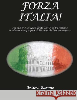Forza Italia ! Arturo Barone 9781522818809 Createspace Independent Publishing Platform - książka