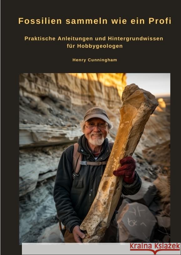 Fossilien sammeln wie ein Profi Cunningham, Henry 9783384467577 tredition - książka
