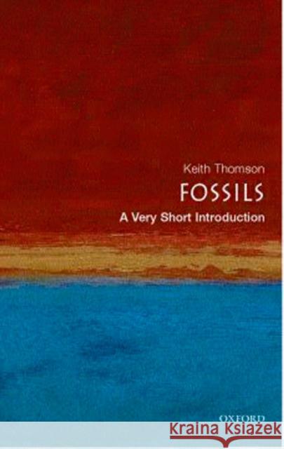 Fossils: A Very Short Introduction Keith Thomson 9780192805041  - książka