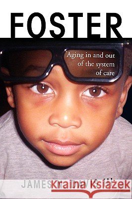 Foster James N. III Davis 9781436365581 Xlibris Corporation - książka