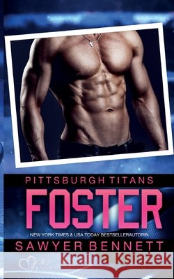 Foster (Pittsburgh Titans Team Teil 13) Sawyer Bennett 9783864957529 Plaisir D'Amour Verlag - książka