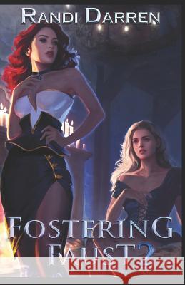 Fostering Faust: Book 2 Randi Darren 9781795618472 Independently Published - książka