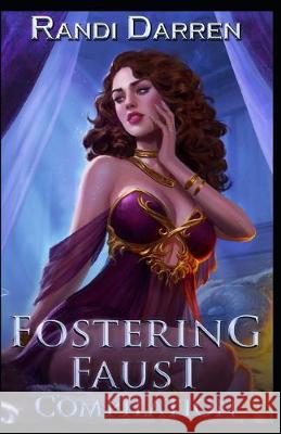 Fostering Faust: Compilation: Rebirth (Books 1-3) Randi Darren 9781089568308 Independently Published - książka