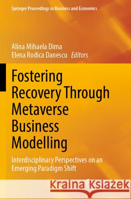 Fostering Recovery Through Metaverse Business Modelling  9783031282577 Springer Nature Switzerland - książka