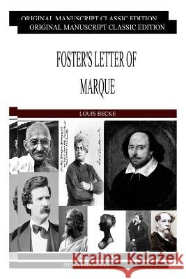 Foster's Letter Of Marque Becke, Louis 9781484121153 Createspace - książka