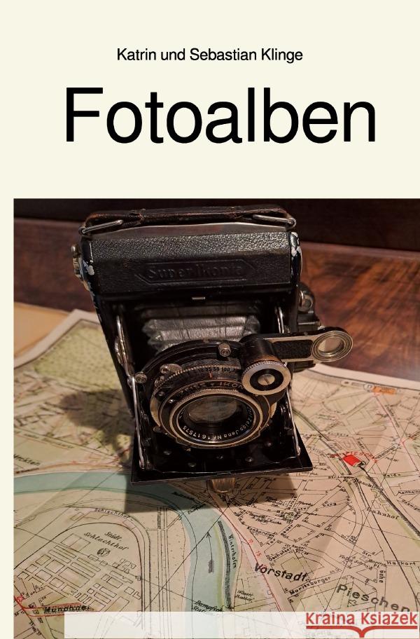 Fotoalben Klinge, Katrin, Klinge, Sebastian 9783758451041 epubli - książka