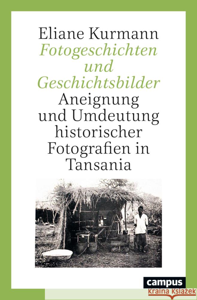 Fotogeschichten und Geschichtsbilder Kurmann, Eliane 9783593516424 Campus Verlag - książka