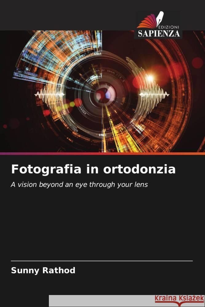 Fotografia in ortodonzia Rathod, Sunny 9786205026472 Edizioni Sapienza - książka