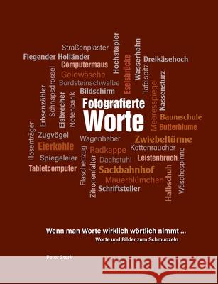 Fotografierte Worte Peter Sterk 9783754346549 Books on Demand - książka