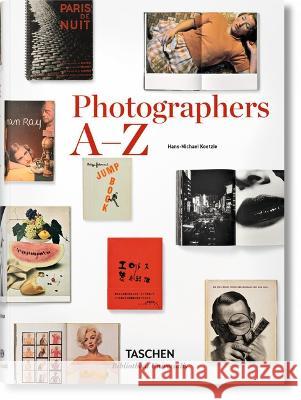 Fotógrafos de la A a la Z Koetzle, Hans-Michael 9783836554343 TASCHEN - książka