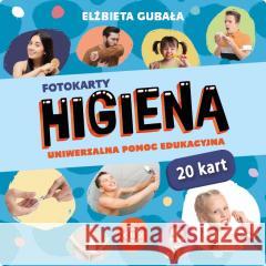 Fotokarty. Higiena Elżbieta Gubała 9788383096506 Harmonia - książka