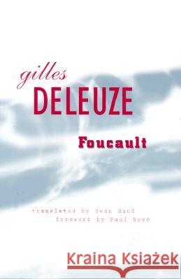 Foucault Gilles Deleuze Sean Hand Paul A. Bove 9780816616756 University of Minnesota Press - książka