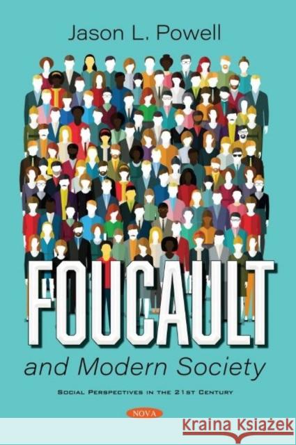 Foucault and Modern Society Jason L. Powell   9781536176414 Nova Science Publishers Inc - książka