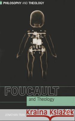 Foucault and Theology Jonathan Tran 9780567033437  - książka