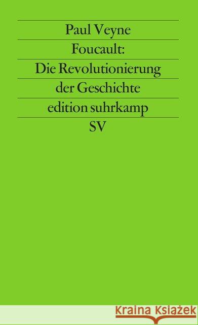 Foucault: Die Revolutionierung der Geschichte Veyne, Paul 9783518117026 Suhrkamp - książka