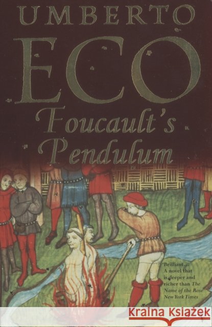 Foucault's Pendulum Umberto Eco 9780099287155 Vintage Publishing - książka