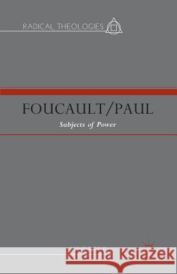 Foucault/Paul: Subjects of Power Fuggle, S. 9781349460069 Palgrave MacMillan - książka