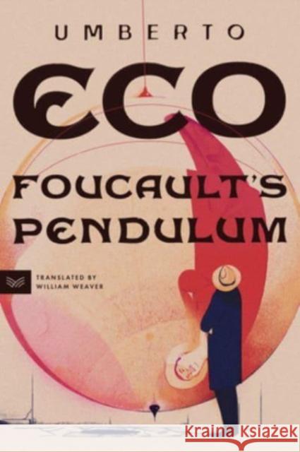 Foucault's Pendulum Umberto Eco William Weaver 9780063279650 Harpervia - książka